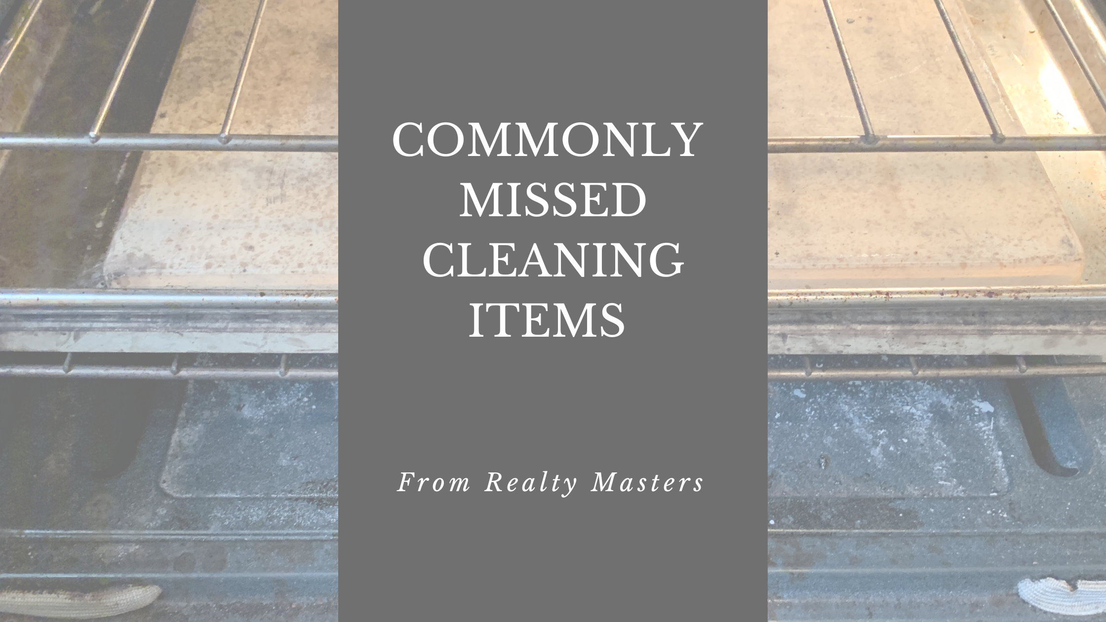 Commonly Missed Cleaning Areas at Move Out Cleaning